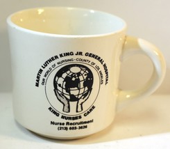 Martin Luther King JR General Hospital Nurse Mug Cup w/ 213 Phone # Pre ... - $7.19