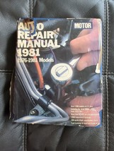 Motor Auto Repair Manual 1981 (for 1976-1981 Models) Hardcover Book Roug... - $18.99