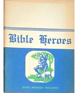 Bible Heroes [Unknown Binding] unknown author - $183.21 MXN