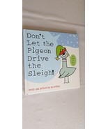 Don&#39;t Let the Pigeon Drive the Sleigh! Hardcover Picture Book by Mo Willems - $192.09 MXN