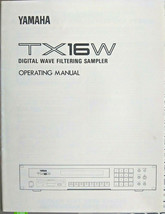 Yamaha TX16W Digital Wave Filtering Sampler Original Users Owner&#39;s Manua... - £30.61 GBP