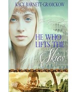 He Who Lifts The Skies (The Genesis Trilogy) [Paperback]