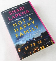 Not a Happy Family by Shari Lapena, SC, 2022, Like New Condition! - $8.99