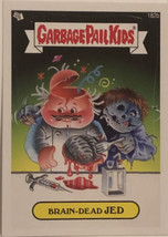 Brain Dead Jed Garbage Pail Kids trading card 2013 - $1.97