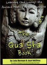 The BIG &quot;Little&quot; Gua Sha Book: Learning (and Loving) the Ancient Healing... - $369.07 MXN