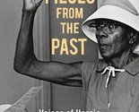 Pieces From the Past: Voices of Heroic Women in Civil Rights Joanne Pric... - $3.83