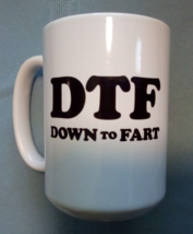 DTF Down To Fart funny Mug - £12.74 GBP