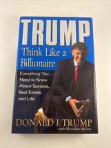 Trump : Think Like a Billionaire Hardcover Donald J. Trump - £3.71 GBP