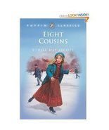 Eight Cousins: or The Aunt-Hill (Puffin Classics) - £11.97 GBP