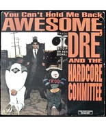 AWESOME DRE &amp; THE HARDCORE COMMITTEE &quot;U CAN&#39;T HOLD ME BACK&quot; 1989 VINYL L... - £28.23 GBP