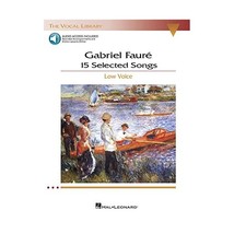 Gabriel Faure: 15 Selected Songs: The Vocal Library - Low Voice Faure, Gabriel ( - £13.98 GBP