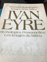 Ivan Eyre: Personale Mitologie Immagini Di Il Milieu 1988 Da Terrence Heath - $12.25