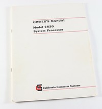 Vintage California Computer Systems CCS Model 2820 System Processor Manual - £17.91 GBP
