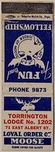 Matchbook Cover Loyal Order Of Moose Torrington Lodge 1202 CT Connecticut - £6.14 GBP