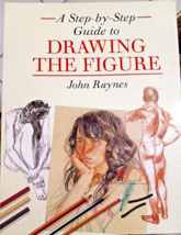 A Step-by-step Guide To Drawing The Figure, Art, Charcoal, Pencils, Watercolor - £15.87 GBP
