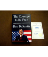 RON DESANTIS FLORIDA GOVERNOR SIGNED AUTO  THE COURAGE TO BE FREE 1ST ED... - £93.94 GBP