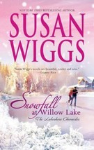 The Lakeshore Chronicles Ser.: Snowfall at Willow Lake by Susan Wiggs (2008, Ma… - £0.78 GBP