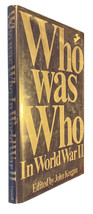 Who Was Who in World War II by John Keegan 1978 Vintage Hardcover - £8.93 GBP