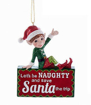 KSA RESIN NAUGHTY ELF &quot;LET&#39;S BE NAUGHTY AND SAVE SANTA THE TRIP&quot; XMAS OR... - £9.33 GBP