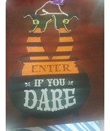 &quot;Enter If You Dare&quot; Halloween Decor Hanging Sign - $15.89