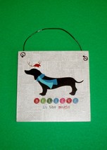 &quot;Believe in the Magic&quot; Holiday Dachshund Christmas Ornament or 4&quot; Wall P... - £6.73 GBP