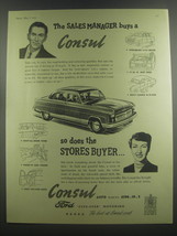1953 Ford Consul Ad - The sales manager buys a Consul so does the stores buyer - £14.52 GBP