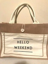 Hello Weekend new Tote Bag - $28.00