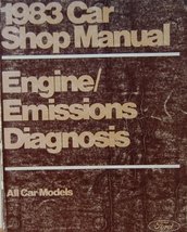 Ford 1983 Car Shop Manual : Engine/ Emissions Diagnosis, All Car Models ... - $131.84 MXN