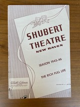 Shubert Theatre New Haven Season 1945-46 The Rich Full Life Playbill Pro... - $20.00