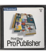 the printshop Pro Publisher ver. 11 by Broderbund for Windows  ~ 8 disk ... - $17.82