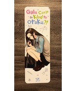 GALS CAN&quot;T BE KIND TO OTAKU?  BOOKMARK NYCC Comic Con 2025 MANGA Yen Press - $17.37 CAD