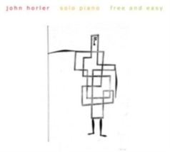 JOHN HORLER FREE AND EASY - CD - £16.65 GBP