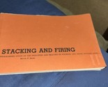 Stacking And Firing A Programmed Study Of The Principles And Practice  - £4.74 GBP