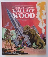 The Life and Legend of Wallace Wood Volume 1 / Hardcover 2017 Comic Book... - $134.99