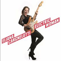 Eliana Cargnelutti – Electric Woman  CD - £10.38 GBP