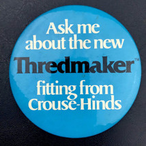 Crouse-Hinds Large Pin Button Pinback Vintage Big Thredmaker Promo Badge - £8.16 GBP