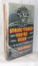 R.D. Rosen STRIKE THREE YOU&#39;RE DEAD First edition First book Baseball SI... - £87.02 GBP