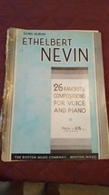 Vintage 1943 Ethelbert Nevin 26 Favorite Compositions For Voice And Piano - £5.38 GBP