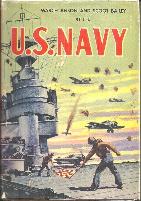 Primary image for MARCH ANSON AND SCOOT BAILY OF THE U S NAVY Gregory Duncan - WORLD WAR II NOVEL