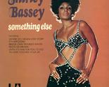 Shirley Bassey Something Else vinyl record [Vinyl] Shirley Bassey - $29.35