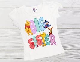 Winnie the pooh big sister shirt - pooh and friends big sister shirt - girls big - £15.88 GBP+