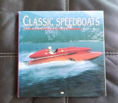 Classic Speedboats: The Summit 1945-1962 By Gerald Guetat - Hardcover 2000 Fe Dj - £30.36 GBP