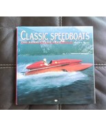 CLASSIC SPEEDBOATS: THE SUMMIT 1945-1962 By Gerald Guetat - Hardcover 20... - £28.54 GBP