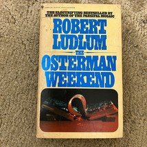 The Osterman Weekend Espionage Thriller Paperback Book by Robert Ludlum 1982 - £9.58 GBP