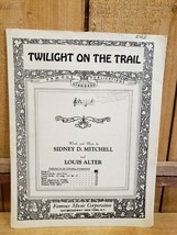 Twilight on The Trail 1936 Sheet Music By Sidney D. Mitchell &amp; Louis Alter - £14.52 GBP