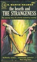 Hearth and the Strangeness by N. Martin Kramer 1957 Vintage Paperback [Hardcover - £22.58 GBP