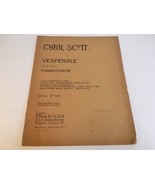 VINTAGE SHEET MUSIC CYRIL SCOTT VESPERALE FOR THE PIANOFORTE LONDON ENGL... - £7.78 GBP