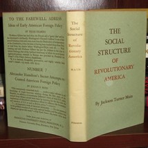 Main, Jackson Turner The Social Structure Of Revolutionary America 1st Edition - £52.18 GBP