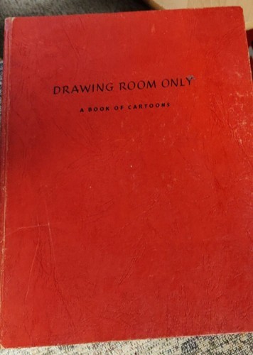 Drawing Room Only: A Book of Cartoons by Price, Garrett - $79.64