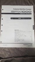YAMAHA PROFESSIONAL MULTI EFFECT PROCESSOR SPX1000 SERVICE MANUAL WITH S... - $15.99